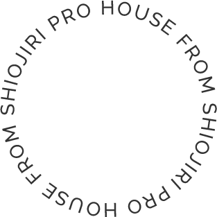 Pro House from Shiojiri Pro House FROM SHIOJIRI